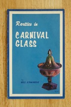 Rarities in Carnival Glass Collector&#39;s Guide 1978 Bill Edwards Rare PB Book - $12.86