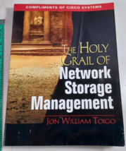 THE HOLY GRAIL OF NETWORK STORAGE MANAGEMENT By Jon William Toigo good - £6.04 GBP