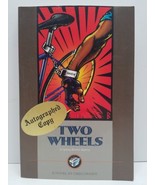 Two Wheels by Greg Moody Softcover Book Autographed Signed Copy 1995 S/C... - $497.12 MXN