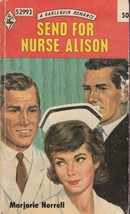 Norrell, Marjorie - Send For Nurse Alison - Harlequin Romance - # 52-993 - £3.92 GBP