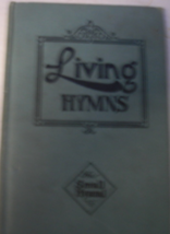 Living Hymns, A Book of Worship and Praise for The Developing Life, Suitable for - £27.56 GBP