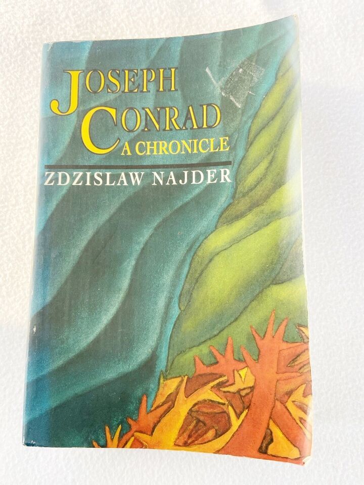 1992 Joseph Conrad, A Chronicle, Zdzislaw Najder - $4.89