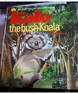 2 AUSTRALIAN GOLDEN BOOK KOLO THE BUSH KOALA &amp; BYAMUL SWAN - €7,90 EUR