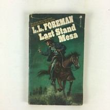 L.L.Foreman Last Stand Mesa He Rode into the Trap with his eyes wide open - £8.02 GBP