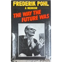 Frederick Pohl The Way The Future Was 1st Limited Edition 188 Of 500 Seacon &#39;79 - £56.05 GBP