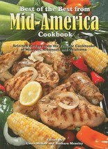 Best of the Best from Mid-America Cookbook : Selected Recipes from the Favorite… - £3.55 GBP