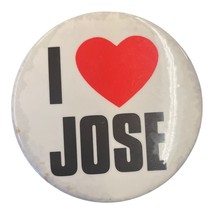 I Love Jose Vintage 1980s Pinback Button - £9.17 GBP