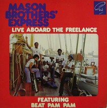 Mason Brothers&#39; Express - Aboard the Freelance w/ Beat Pam Pam St. Johns Antiqua - £47.85 GBP