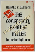 The Conspiracy Against Hitler in the Twilight by Harold Deutsch (1970 Softcover) - £13.92 GBP