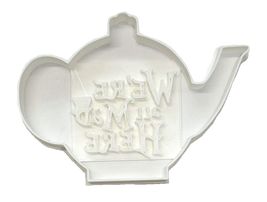 We&#39;re all Mad Here Alice in Wonderland Tea Party Cookie Cutter USA Made PR2506 - £3.18 GBP