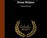 The Chief American Prose Writers: Selected Prose [Hardcover] Foerster, N... - $48.99