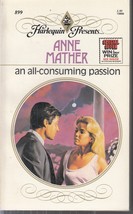 Mather, Anne - An All-Consuming Passion - Harlequin Presents - # 899 - £2.39 GBP