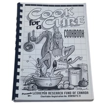 Cook for a Cure Cookbook 1997 Ontario Canada - £7.86 GBP