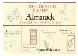 The Early Childhood Teacher&#39;s Almanack: Activities for Every Month of the Year [ - £6.31 GBP