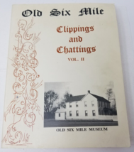 Old Six Mile Museum Clippings Chattings Vol. 2 Granite City Illinois 198... - £52.29 GBP