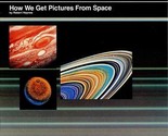 NASA Facts How we Get Pictures From Space Booklet 1987 - $23.76