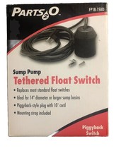 Universal Sump Pump Float Switch with 10 ft. Cord  FP 18-15BD, - £35.48 GBP