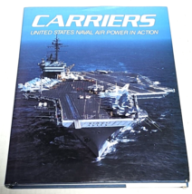Carriers: United States Naval Air Power In Action by Tony Holmes 1990 HCDJ - $12.99