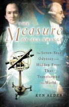 The Measure of All Things by Ken Alder / 2002 History Trade Paperback - £4.44 GBP