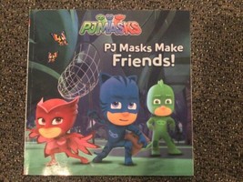 PJ Masks Ser.: PJ Masks Make Friends! by Cala Spinner (2016, Trade Paper... - $45.30 MXN