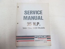 1984 Thru 1986 Force Hors-Bord 35 HP Motors Service Manuel Tache Worn 1S... - $23.95