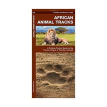 African Animal Tracks: A Folding Pocket Guide to the Tracks &amp; Signs of Familiar  - $9.00