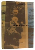 Alice Kaplan French Lessons: A Memoir 1st Edition 3rd Printing - £42.72 GBP