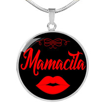 Mamacita Red Lips Necklace Spanish Hot Mama Circle Pendant Stainless Steel or 1 - $37.95+