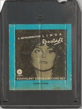  Linda Ronstadt: A Retrospective - 8 Track Tape - £13.34 GBP
