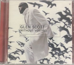 Glen Scott - Without Vertigo (CD 1999 Sony / 550 Music) Brand NEW - drill hole - £11.73 GBP