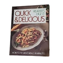 Quick and Delicious Cookbook by Editors of Reader&#39;s Digest 1994 - £9.59 GBP