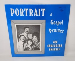 The Crusaders Quartet Portrait of Gospel Praises Vinyl LP Southern Missouri NEW - £27.01 GBP