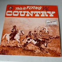 SIGNED x 3 - This is Flying W Country - Chuck Wagon Show (LP, 1982) VG, Tested - £6.32 GBP