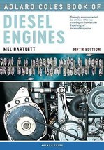 Adlard Coles Book of Diesel Engines by Melanie Bartlett [Paperback]New Book. - £10.24 GBP