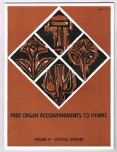 Pre-Owned Free Organ Accompaniments to Hymns Volume IV - Festival Services - £15.65 GBP