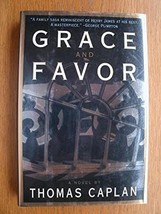 Grace and Favor  Thomas Caplan  Hardcover  Like New - £11.99 GBP