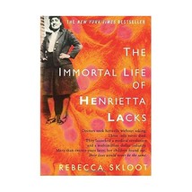 The Immortal Life of Henrietta Lacks Skloot, Rebecca - £28.67 GBP