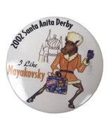 Santa Anita Derby Pinback Button I Like Mayakovsky Thoroughbred Horse Ra... - $10.45 CAD