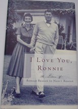 I Love You, Ronnie The Letters of Ronald Reagan to Nancy Regan - £2.35 GBP