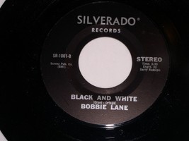 Bobbie Lane Here I Am Again Black And White 45 Rpm Record Silverado 1001 NM - £156.90 GBP