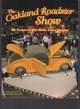 Oakland Roadster Show : 50 Years of Hot Rods &amp; Customs / Paperback 1999 - £29.07 GBP