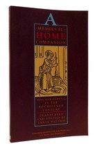 Tania Bayard A Medieval Home Companion Housekeeping In The Fourteenth Century 1s - $46.95