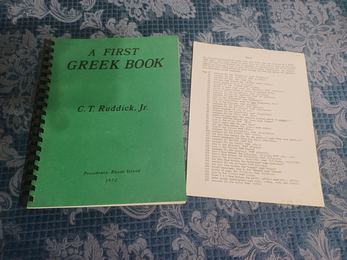 A First Greek Book C T Ruddick Jr. 1972 Comb Bound - $74.24