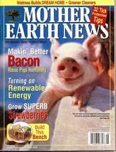 Mother Earth News Magazine April/May 2004 Makin Better Bacon Raise Pigs Humanely - $7.69