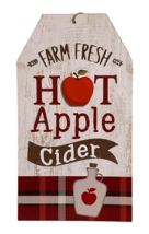 Farm Fresh Hot Apple Cider Wall Hanging Sign 14&quot; x 7 1/2&quot; - £10.92 GBP