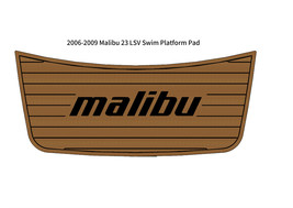 2006-2009 Malibu 23 LSV Swim Platform Step Pad Boat EVA Foam Teak Deck Floor Mat - £239.00 GBP