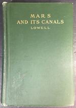 Mars and Its Canals by Percival Lowell, The MacMillan Company 1906 First Edition - £479.61 GBP