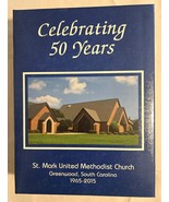 ST. MARK UNITED METHODIST CHURCH 1965-2015 Greenwood South Carolina COOK... - $26.88 CAD