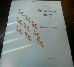 THE SNOWBIRDS STORY Illustrated BOOK Aviation Canada - £9.26 GBP