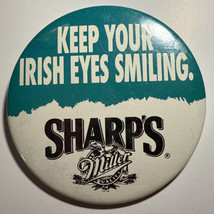 Vintage Miller Sharp&#39;s Keep Your Irish Eyes Smiling Pinback Button 3&quot; E7 - $9.99